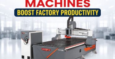 Why CNC Router Machines Boost Factory Productivity
